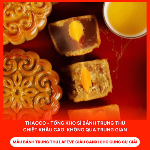 Bánh Trung Thu Lafeve Giàu Canxi Cho Cung Cự Giải