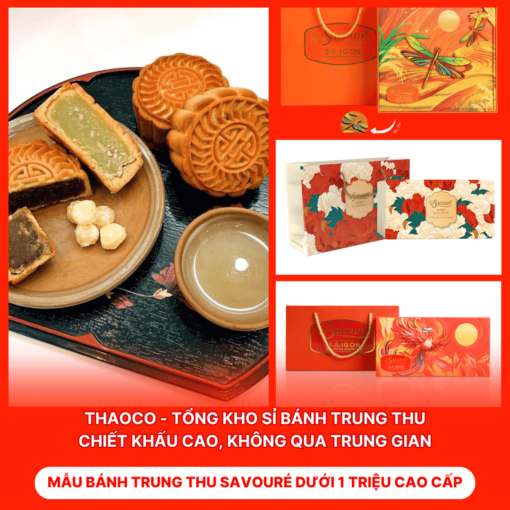Bánh Trung Thu Savouré Dưới 1 Triệu Cao Cấp